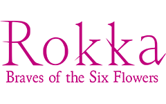 Rokka: Braves of the Six Flowers